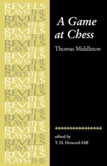 Book cover of 'A Game at Chess' by Thomas Middleton with a yellow border.