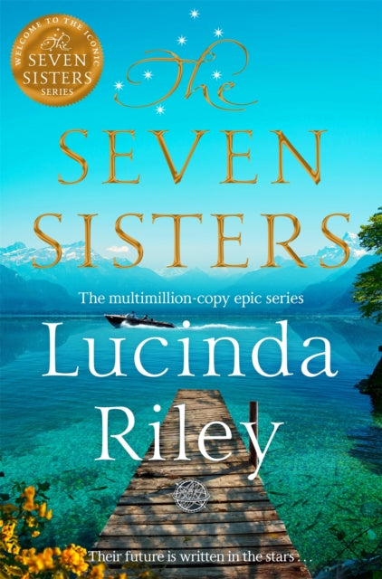 Seven Sisters - Lucinda Riley