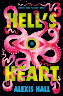 Book cover of 'Hell's Heart' by Alexis Hall with a pink octopus design on a black background.