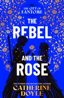 Book cover of 'The Rebel and the Rose' with silhouettes against a blue floral background
