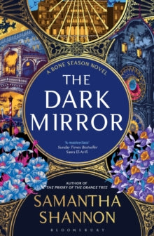 Book Jacket - The Dark Mirror by Samantha Shannon. Book split between flowers and scenic scenes.