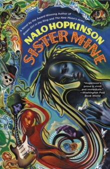 Book cover of 'Sister Mine' by Nalo Hopkinson with colorful design and character illustration.