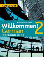 Book titled 'Willkommen! German Intermediate Course' 2 by Heiner Schenke with a cover featuring people in a modern building.