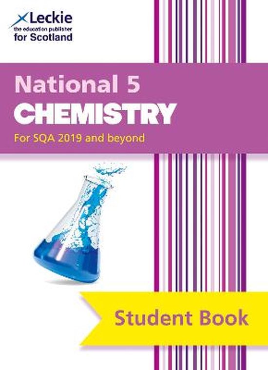 Book cover of National 5 Chemistry Student Book by Leckie for SQA 2019 and beyond