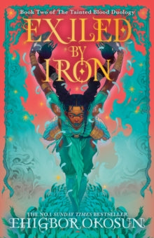 Book cover of 'Exiled by Iron' with a character in a dynamic pose against a colorful background.