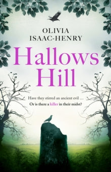 Book cover of 'Hallows Hill' by Olivia Isaac-Henry with a stone monument and trees in the background.