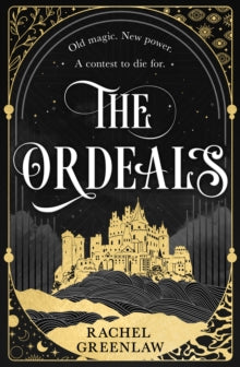 Book Jacket - The Ordeals by Greenlaw.  Features castle on a hill coloured in gold with a black background