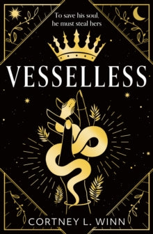 Book Jacket Vesselless by Winn - features a gold crown with a hand holding a snake below.