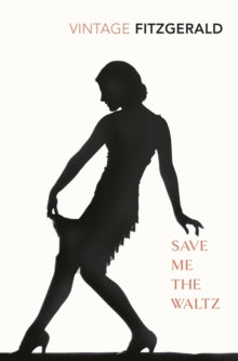 Book cover with silhouette of a woman dancing and text 'Vintage Fitzgerald Save Me the Waltz'.