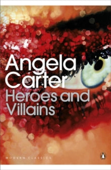 Book Jacket Angela Carter Heroes and Villains.  Close up picture of an eye with red eye make up.