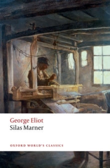 Book cover of 'Silas Marner' by George Eliot with a painting of a weaver in the background.