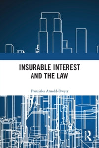 Book cover of 'Insurable Interest and the Law' with architectural illustrations and title text.