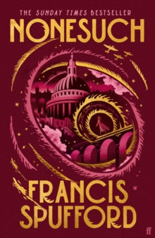 Book cover of 'Nonesuch' by Francis Spufford with a pink and yellow design.