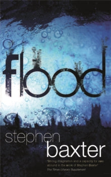 Book Jacket - Flood by Stephen Baxter.  dark background with blue bubbles of water .