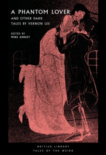 Book Jacket British Library tales of the Weird A Phantom Lover - woman being lifted by semi transparent man.