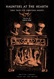 Book Jacket Haunters at the Hearth - part of British Library Tales of the Weird - black jacket with light orange graphics of a fireplace.