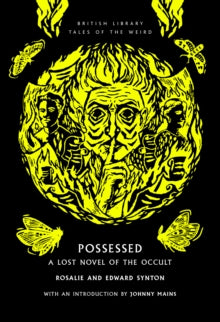 Book Cover British Library collection  - Possessed.  Picture of scary face in yellow on black background