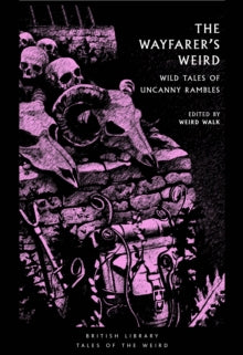 Book cover of 'The Wayfarer's Weird' with black and white illustration and purple text on a black background.