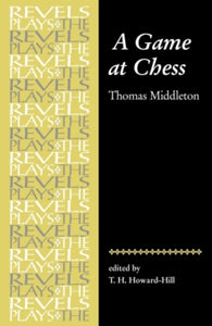 Book cover of 'A Game at Chess' by Thomas Middleton with a yellow border.