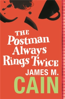 Book cover of 'The Postman Always Rings Twice' by James M. Cain with a red background and white text.
