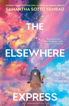 Book cover of 'The Elsewhere Express' with a colorful sky and train design.