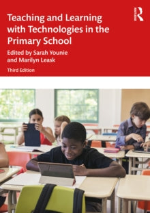 Book cover of 'Teaching and Learning with Technologies in the Primary School' with students using technology in a classroom.