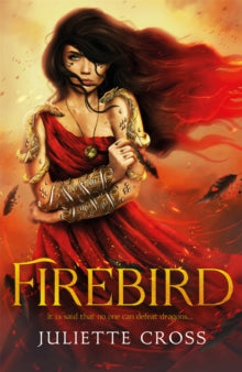 Book cover of 'Firebird' by Juliette Cross featuring a woman in a red dress with fiery background