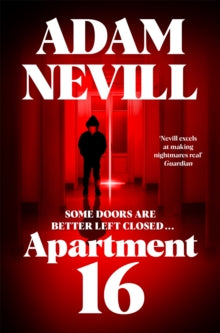 Book cover of 'Apartment 16' by Adam Nevill with a silhouette in a red-lit hallway.