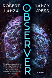 Book cover of 'Observer' by Robert Lanza and Nancy Kress with a stylized brain design.