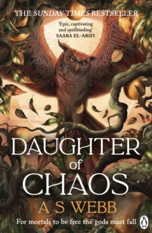Book Jacket - Owl pictured within a tree.  Daughter of Chaos, A S Webb