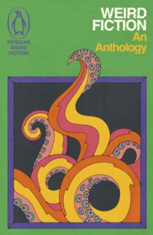 Book Jacket - Weird Fiction, various authors.  Cover features tentacles from an octopus on a green background.