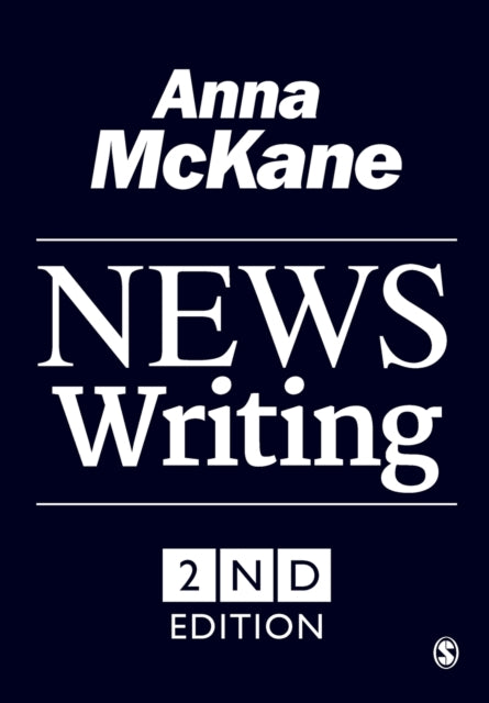 Book cover of 'News Writing 2nd Edition' by Anna McKane with a black background and white text.