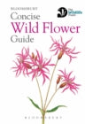 Book Jacket Bloomsbury Concise Wild Flower Guide features some pink wild flowers against a white background