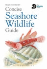 Book Jacket Bloomsbury Concise Seashore Wildlife Guide features a fish and an open shell against a white background