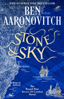 Book cover of 'Stone & Sky' by Ben Aaronovitch with blue and white design.