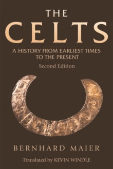 Book cover of 'The Celts: A History from Earliest Times to the Present' by Bernhard Maier with a decorative Celtic design.