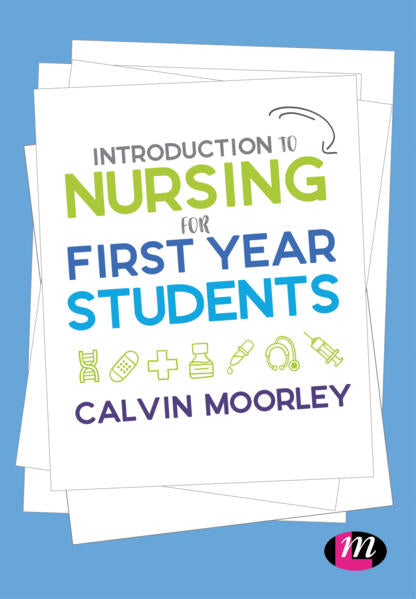 Introduction to Nursing for First year Students  9781526430052