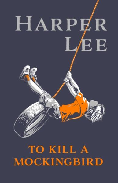 Book cover of 'To Kill a Mockingbird' by Harper Lee with a graphic design of a tire and a person on a rope.
