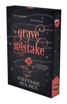 Book Jacket A Grave Mistake by Steffanie Holmes.  Red rose on a black background with writing in red.
