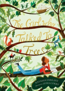 Book cover of 'The Girl Who Talked to Trees' with illustrations of a girl and trees.