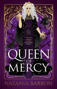 Book Jacket Queen of Mercy by Natania Barron features a witch like queen on a purple background