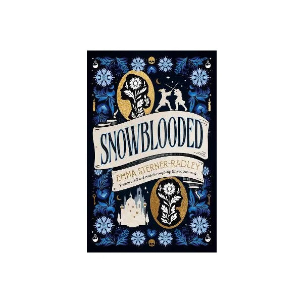 Book Jacket snowblooded Emma sterner-Radley - stylised snowflakes and foliage in shades of blue with a castle and men fencing in beige.