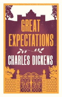 Book Jacket Alma Classics Great Expectations. Features an estate in the background with gates and a wall in the foreground.