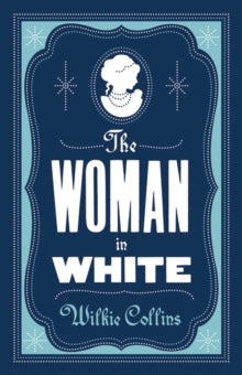 Book Jacket Alma Classics The Woman in White. Features a woman's head on a blue background