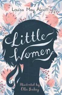 Book Cover Little Women by Louisa May Alcott - Silhouette of a girls head on a flowered background.  University of Glasgow Bookshop
