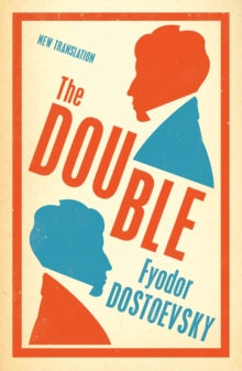 Book Jacket Alma Classics The Double. features two images of a mans head facing each other.