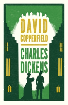Book Jacket Alma Classics David Copperfield. Cover features a stylised man and women standing between two houses.