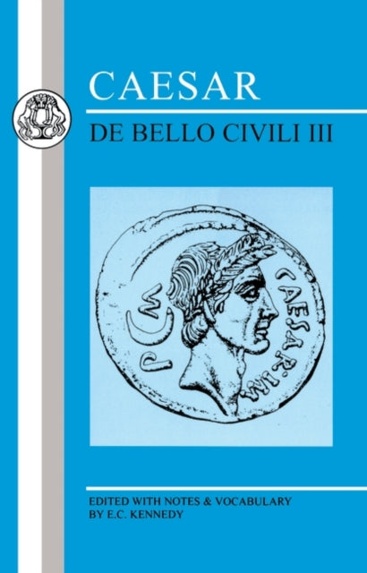 Caesar : De Bello Civili III