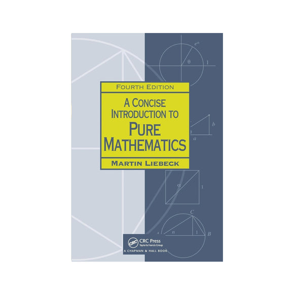 A Concise Introduction To Pure Mathematics book cover