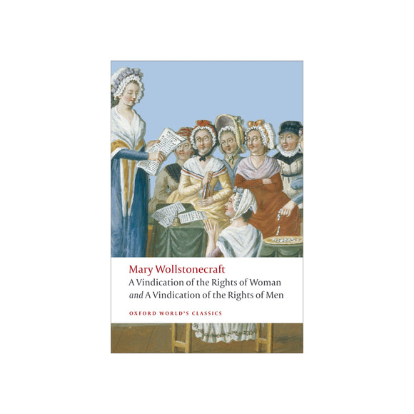 Book cover of 'A Vindication of the Rights of Woman and A Vindication of the Rights of Men' by Mary Wollstonecraft with illustrations of women.